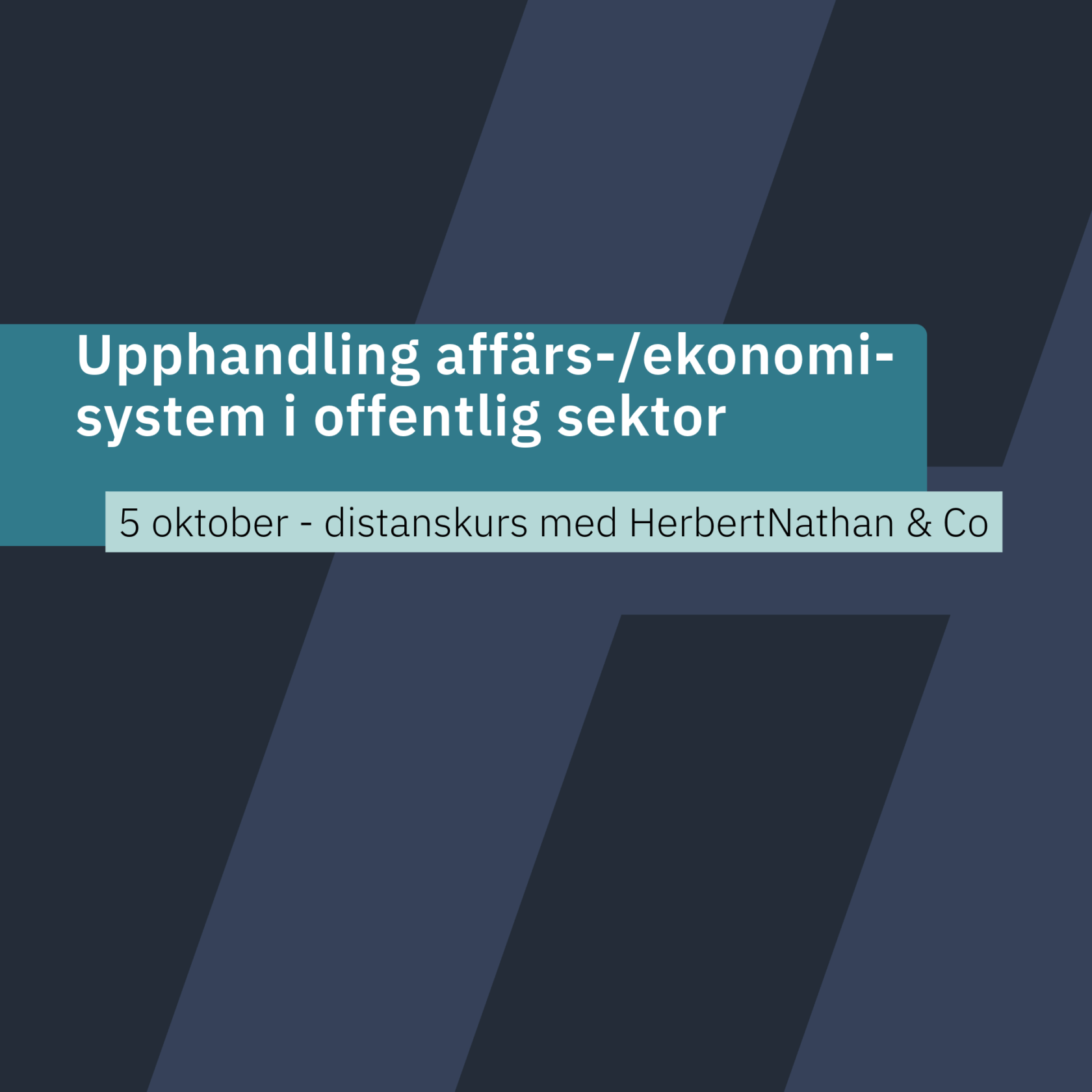Text: "Upphandling affärs-/ekonomisystem i offentlig sektor, 5 oktober - distanskurs med HerbertNathan & Co".